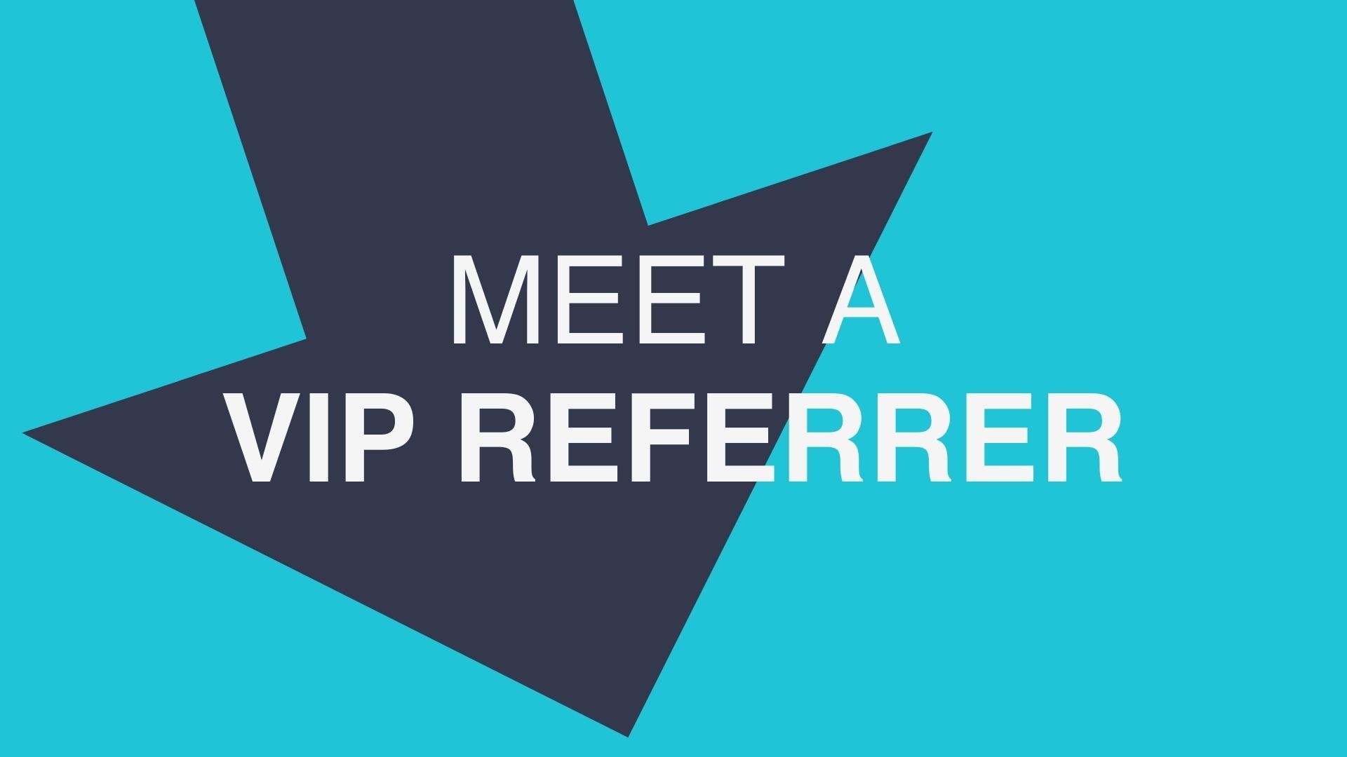 In conversation with: Refer a friend VIP