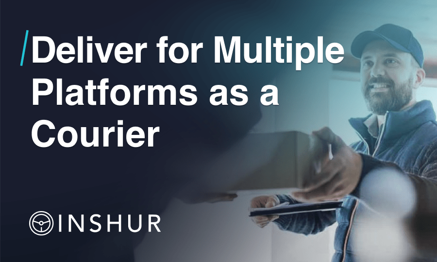 Deliver for Multiple Platforms as a Courier