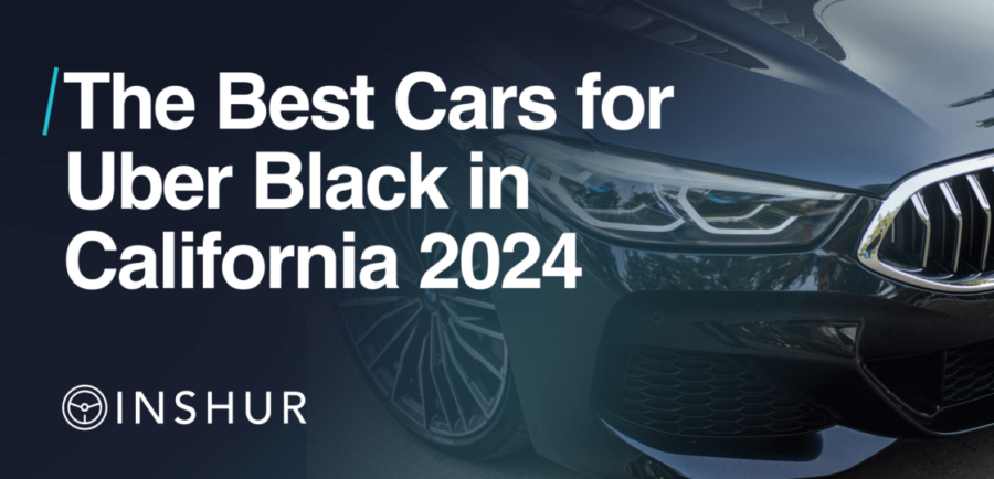 The Best Cars for Uber Black in California 2024