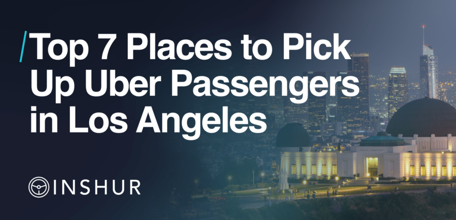 Top 7 Places to Pick Up Uber Passengers in Los Angeles