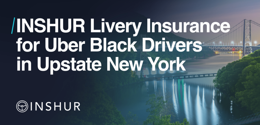 Livery Insurance for Uber Black Drivers in Upstate New York
