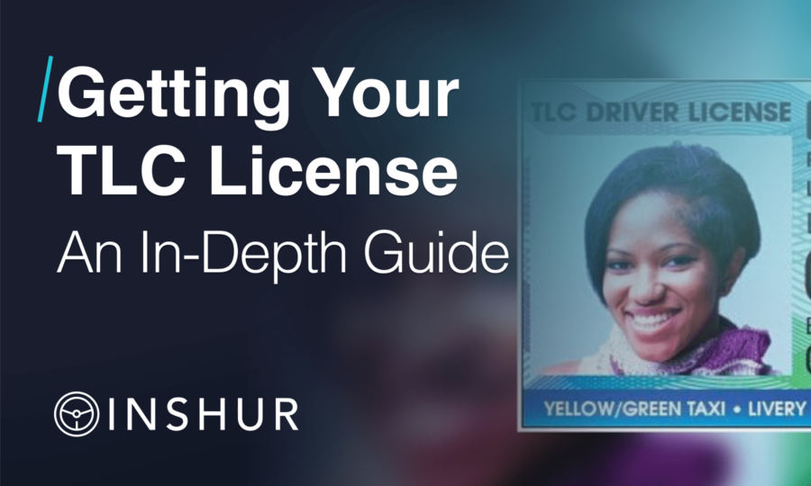 How to Get a TLC License in NYC: Your In-Depth Guide 2024